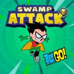 Teen Titans Go ! Swamp Attack 